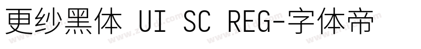 更纱黑体 UI SC REG字体转换